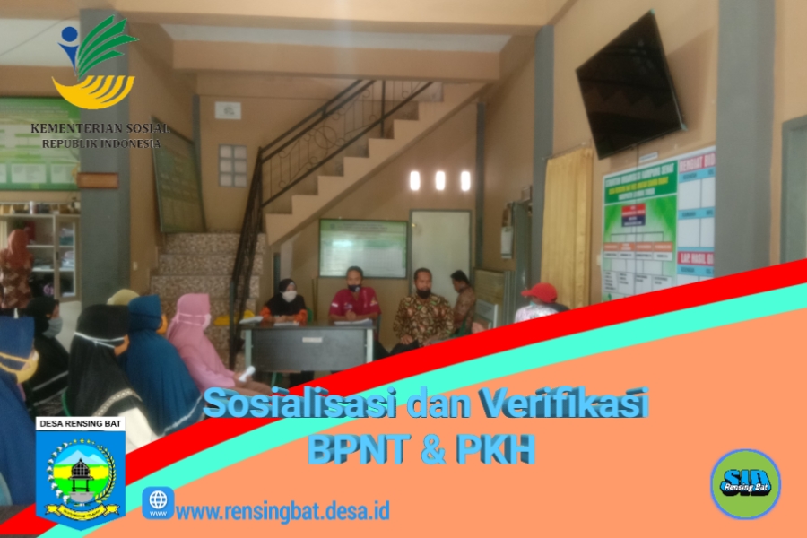 Sosialisasi dan Verifikasi PKH & BPNT ke Calon KPM Rensing Bat
