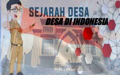 Sejarah Terbentuknya Desa di Indonesia